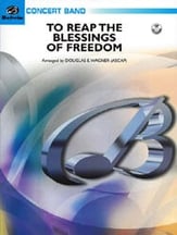 To Reap the Blessings of Freedom Concert Band sheet music cover